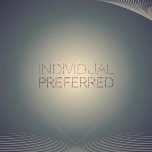 Various Artists的專輯Individual Preferred