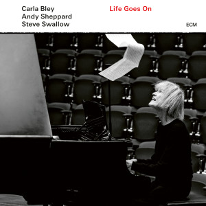 Carla Bley的專輯Life Goes On: Life Goes On