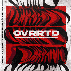 Album OVRRTD from Corrgtd