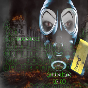 ดาวน์โหลดและฟังเพลง Uranium Belt พร้อมเนื้อเพลงจาก Ketamane