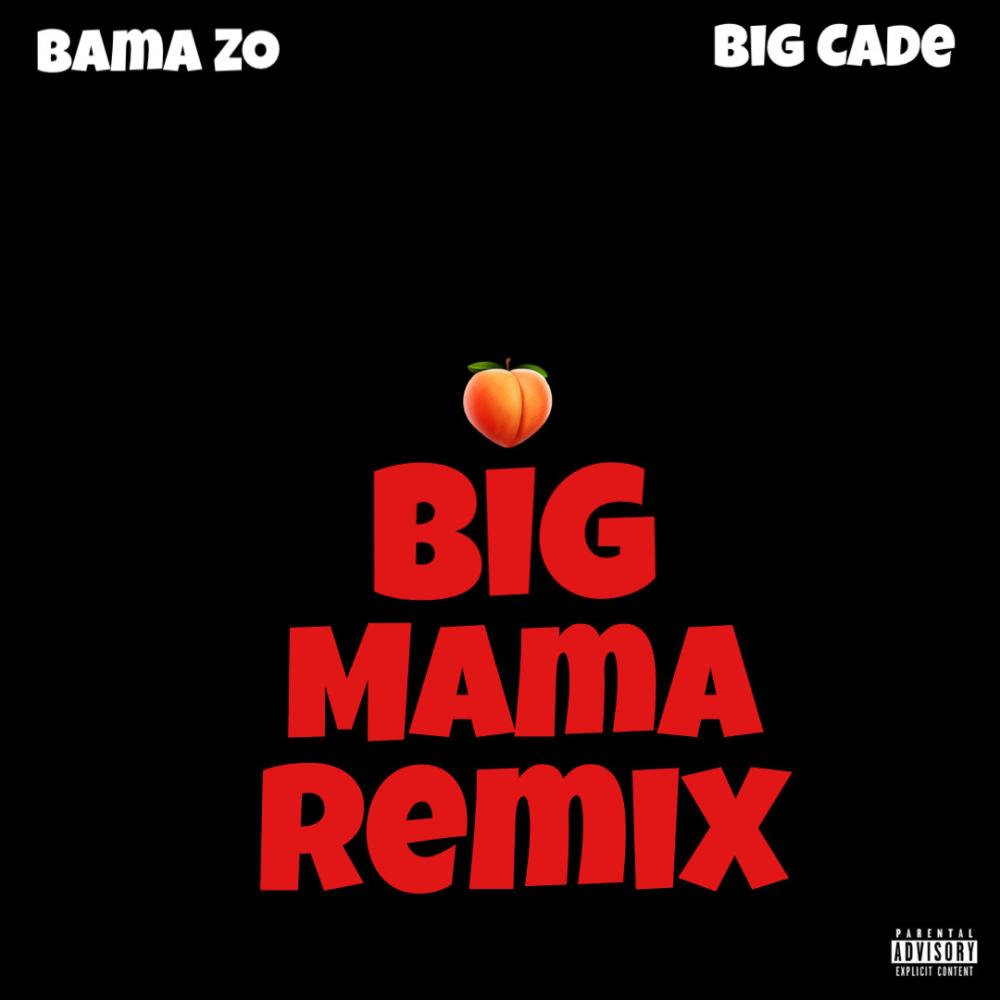Big Mama (Remix|Explicit)