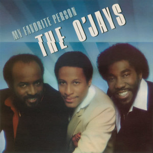ดาวน์โหลดและฟังเพลง My Favorite Person พร้อมเนื้อเพลงจาก The O'Jays