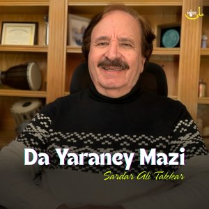 อัลบัม Da Yaraney Mazi ศิลปิน Sardar Ali Takkar
