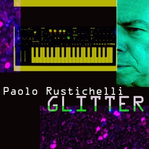 Paolo Rustichelli的專輯Glitter (Radio Mix)