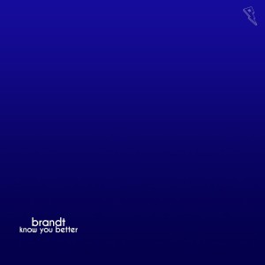 Album Know You Better from Brandt