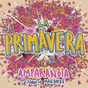 อัลบัม La Primavera ศิลปิน Amparanoia