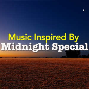 Album Music Inspired By 'Midnight Special' from Various Artists