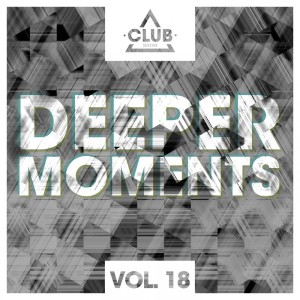 Various Artists的專輯Deeper Moments, Vol. 18