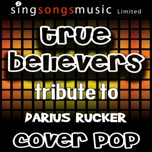 收聽Cover Pop的True Believers (with Vocals)歌詞歌曲