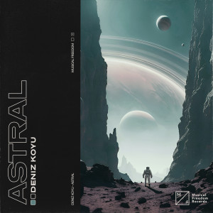 อัลบัม Astral (Extended Mix) ศิลปิน Deniz Koyu