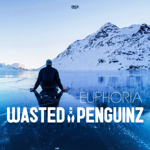Listen to Euphoria song with lyrics from Wasted Penguinz