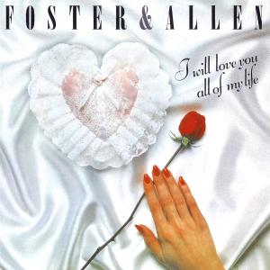 ดาวน์โหลดและฟังเพลง Forever & Ever พร้อมเนื้อเพลงจาก Foster & Allen