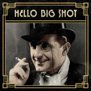 ดาวน์โหลดและฟังเพลง Hello Big Shot พร้อมเนื้อเพลงจาก Mario Grigorov