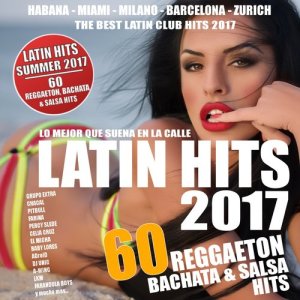 Album Latin Hits Summer 2017 - 60 Latin Hits ! from Various Artists