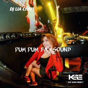 Dj Lia Chris的專輯PUM PUM BAY SOUND