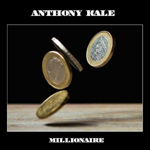 Album Millionaire oleh Anthony Kale