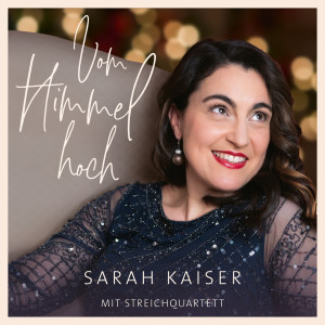 收聽Sarah Kaiser的Von guten Mächten wunderbar geborgen歌詞歌曲