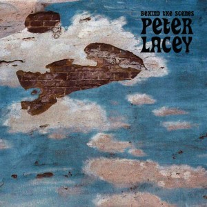 ดาวน์โหลดและฟังเพลง Behind the Scenes พร้อมเนื้อเพลงจาก Peter Lacey