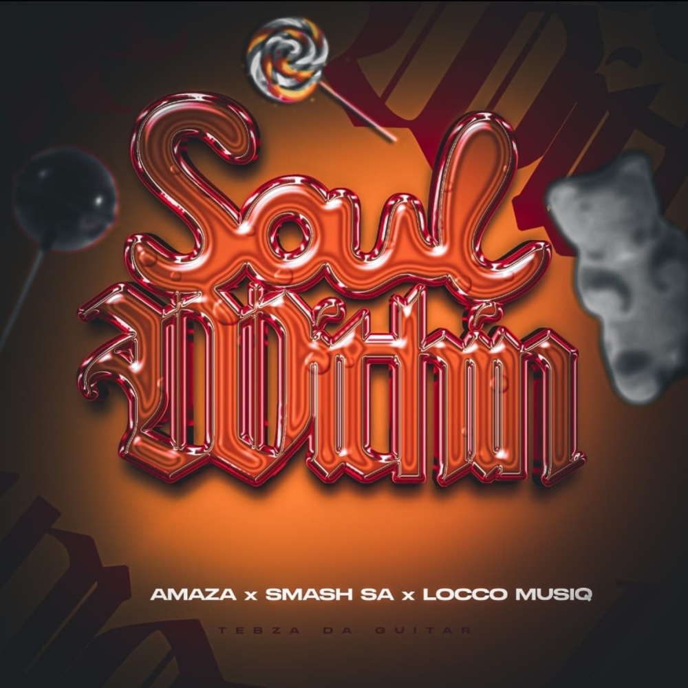 Soul Within (feat. Tebza da Guitar) (Explicit)