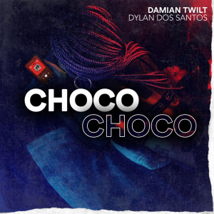 Album Choco from Dylan Dos Santos