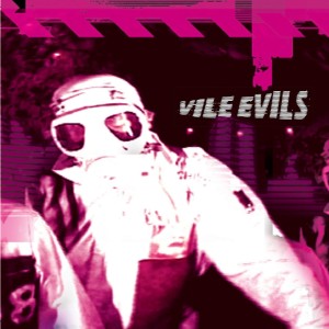 Vile Evils的專輯Anthology, Volume 2 (Explicit)