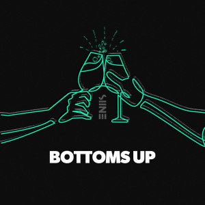 收听Siine的Bottoms Up (Instrumental Version)歌词歌曲