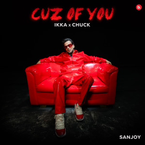 อัลบัม Cuz of You ศิลปิน Chuck