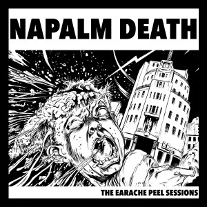 Napalm Death的专辑The Earache Peel Sessions