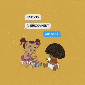 ดาวน์โหลดและฟังเพลง Cry Baby (Explicit) พร้อมเนื้อเพลงจาก Unitytx