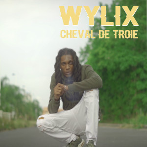 Album CHEVAL DE TROIE from WYLIX