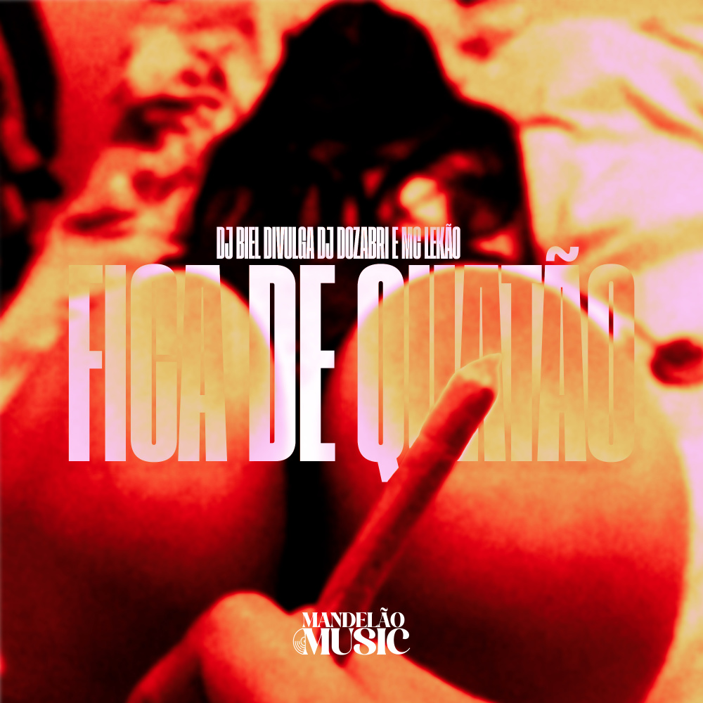 Fica de Quatão (Explicit)