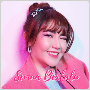 Listen to Semua Berlalu song with lyrics from Via Vallen