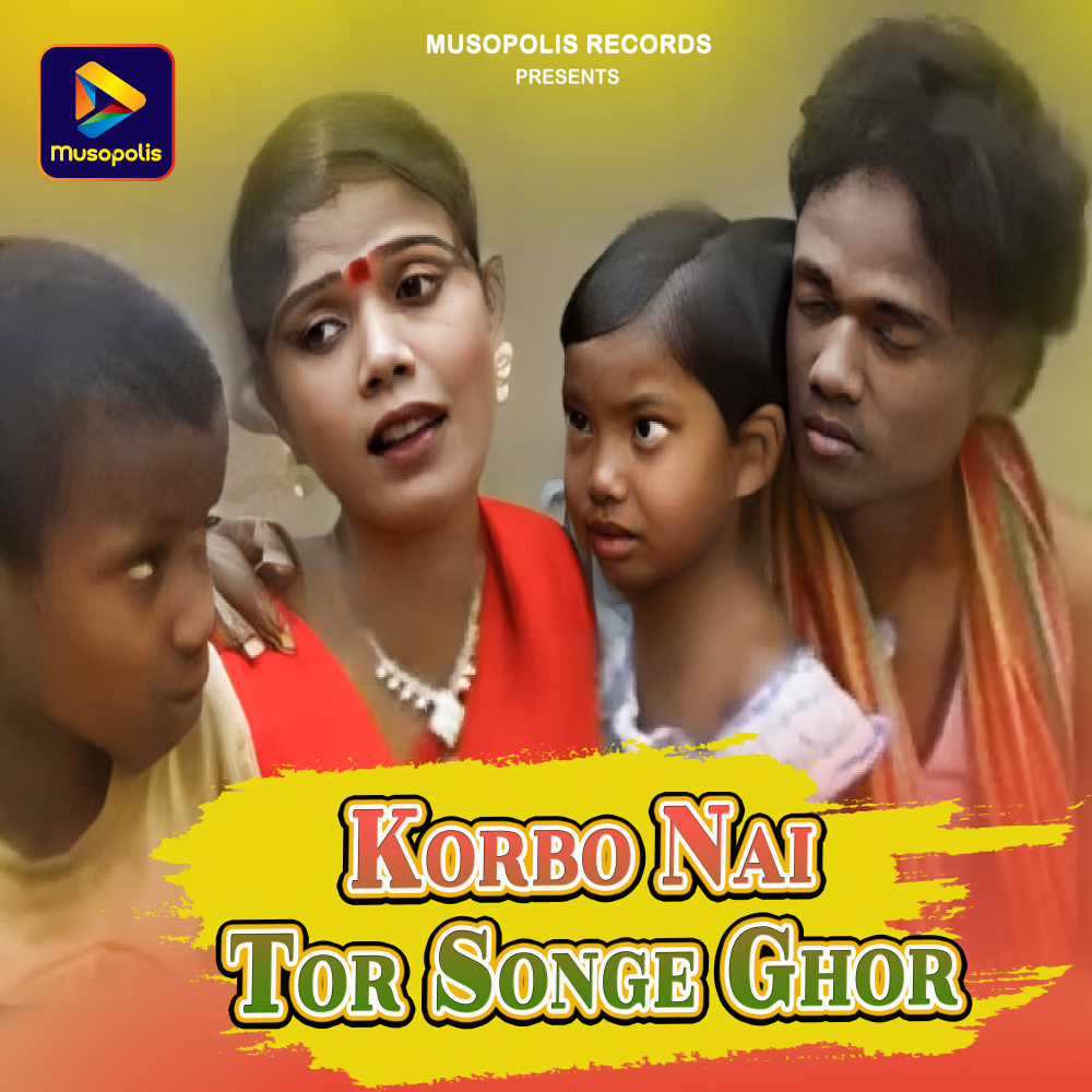 Korbo Nai Tor Songe Ghor