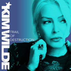 Kim Wilde的專輯Trail Of Destruction