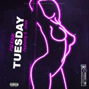 收聽P Get Bizze的Tuesday (feat. D. Jones) (Explicit)歌詞歌曲