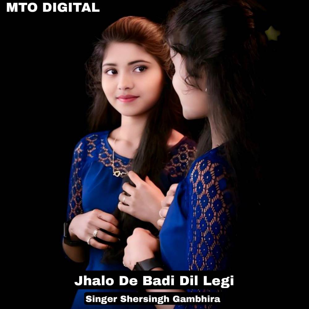 Jhalo De Badi Dil Legi