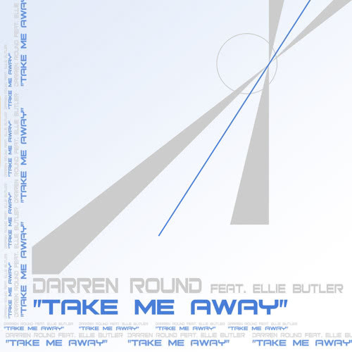 Take Me Away (Darren Round UK Extended Mix)