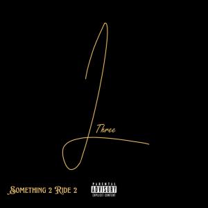 ดาวน์โหลดและฟังเพลง Say Something (feat. Marxus Lyvell) (Explicit) พร้อมเนื้อเพลงจาก 2three Vybz