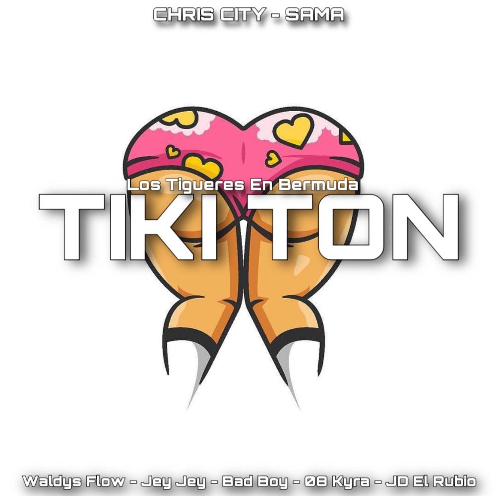 Tiki Ton (feat. Waldys Flow, Jey Jey, Bad Boy, 08 Kyra & JD El Rubio) (Explicit)