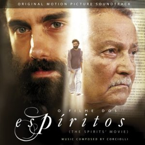 O Filme dos Espíritos (Original Motion Picture Soundtrack)