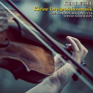 David Atherton的专辑Weill: Kleine Dreigroschenmusik
