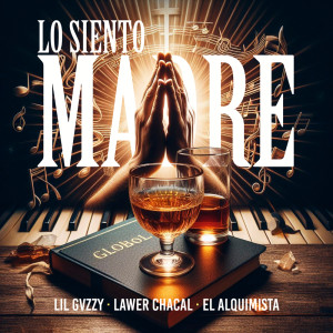 Listen to Lo Siento Madre song with lyrics from Lil Gvzzy