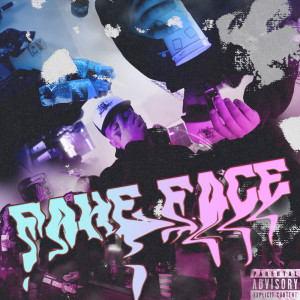 Listen to Fake Face (Explicit) song with lyrics from 10grazie