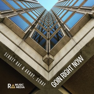 Listen to Goin Right Now song with lyrics from Sergey Raf