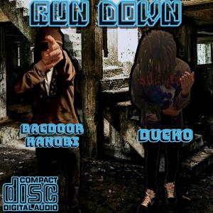 Bacdoor Kanobi的專輯Run Down (feat. Ducko) [Explicit]