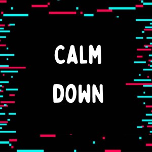 收聽Remix Tendencia的Calm Down (Reverb + Slowed) (Remix)歌詞歌曲