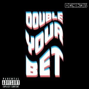 Adrian Pell的專輯Double Your Bet (Explicit)