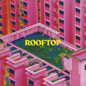 Listen to Rooftop song with lyrics from Sley