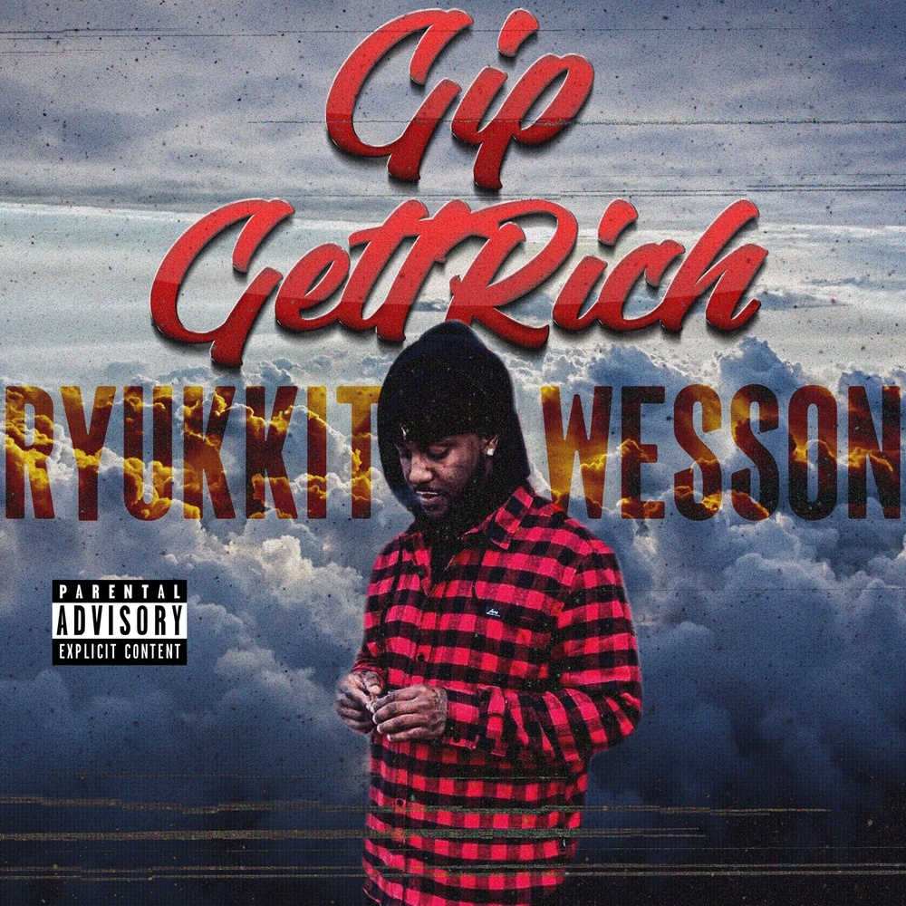 Gip Gett Rich (Explicit)