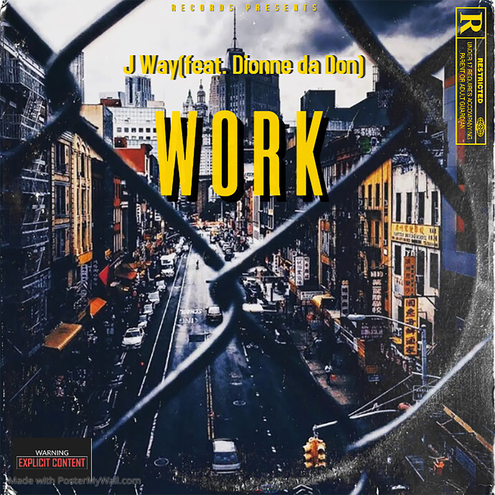 Work (feat. Dionne da Don)
